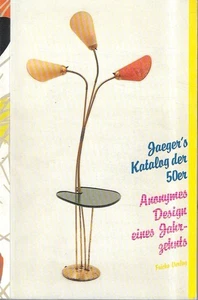 Jaegers Katalog der 50er. Anonymes Design eines Jahres. Ausstellungskatalog. - Bild 1 von 1