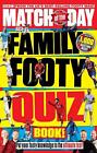 Match of the Day Family Footy Quiz Book (English) Paperback Book