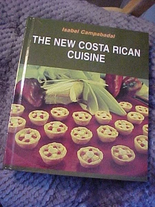 The New Costa Rican Cuisine HC Isabel Campabadal Latin American - Imagen 1 de 1