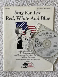 Sing For The Red, White And Blue Teacher's Handbook & CD Arr. Paul Jennings EUC - Bild 1 von 6
