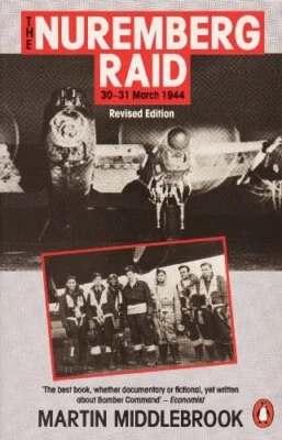 The Nuremberg Raid - 30-31 March 1944 by Middlebrook, Martin Paperback Book The - Image 1 of 2
