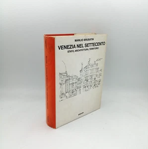 "VENEZIA NEL SETTECENTO Stato, Architettura, Territorio" Brusatin, Einaudi 1980 - Picture 1 of 3