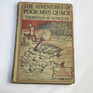 The Adventures Of Poor Mrs. Quack By Thornton W. Burgess A Bedtime Storybook. - Bild 1 von 10