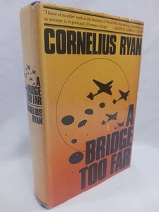 A Bridge Too Far Cornelius Ryan 1974 HC First Edition 1st Printing World War 2 - Picture 1 of 24