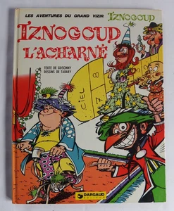 IZNOGOUD : IZNOGOUD L'ACHARNE EO 1974. GOSCINNY- TABARY. - Foto 1 di 3