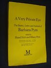 A Very Private Eye: The Diaries, Letters And Noteboo... by Pym, Barbara Hardback