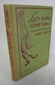 LET'S MAKE SOMETHING by Harry Zarchy, 1941, Illustrated, Craft's & Projects - Picture 1 of 9