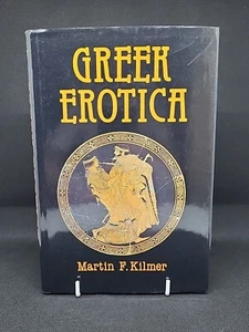 Greek Erotica (On Attic Red) - Martin Kilmer: 1993 1st Ed HB, ISBN: 071561519X - Foto 1 di 11