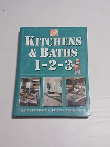 Kitchens and Baths 1-2-3 :Your Blueprint for a Perfect Kitchen or Bath by Home - Picture 1 of 6