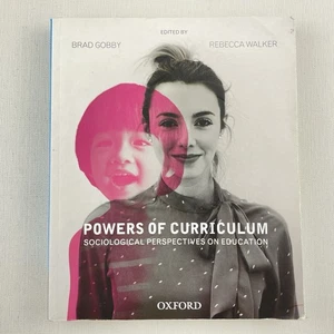 Powers of Curriculum Sociological Perspectives on Education by Brad Gobby Oxford - Picture 1 of 15
