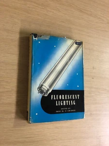 Fluorescent Lighting by C. Zwikker - Pub: Philips - 1952 - Hardback - Picture 1 of 2