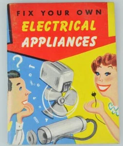 VINTAGE 1950's PYGMY BOOK - "FIX YOUR OWN ELECTRICAL APPLIANCES"-PAXTON - SLADE - Bild 1 von 3