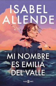 Libro Mi nombre es Emilia del Valle (Spanish Edition) - Picture 1 of 1