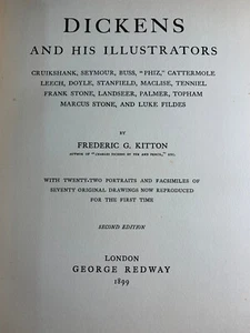 1899 Dickens and His Illustrators by Frederic Kitton 1st edition - Imagen 1 de 6