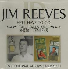 JIM REEVES - HE'LL HAVE TO GO / TALL TALES AND SHORT TEMPERS - NEW CD!!