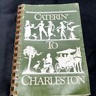 Lowcountry Cook Book Caterin' To Charleston Spiral Bound Cook Book 1981-Vintage