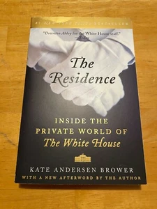 THE RESIDENCE by Kate Andersen Brower - Paperback  **LIKE NEW** - Bild 1 von 2