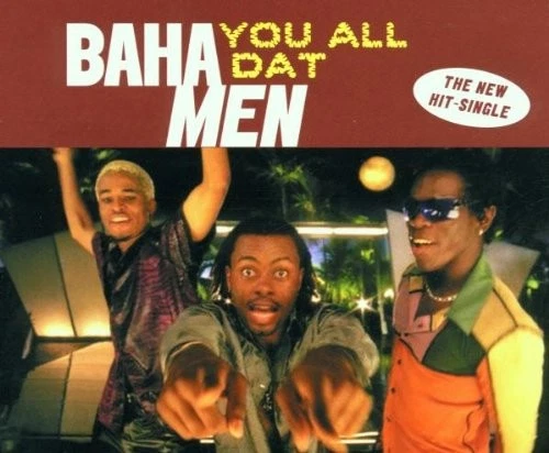 Baha Men You All dat CD Maxi 4track