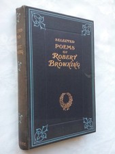 Selected Poems by Robert Browing.antique 1910, B/W Ills, E A Pike.fra
