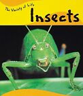 Insects: 1 (The Variety Of Life), Richardson, J, Good Condition, ISBN 0749653132