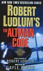 Robert Ludlum's The Altman Code: A Covert-One Novel (Thrillin... By Lynds, Gayle