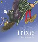 Trixie, 0141326808, Butterworth, Nick, Very Good Book