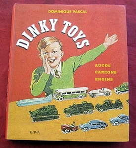 Dinky Toys. Autos Camions Engins. D. Pascal. E/P/A. 2018. - Picture 1 of 2
