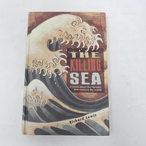 The Killing Sea Hardcover By Richard Lewis Book Inscribed Accessible - Picture 1 of 5