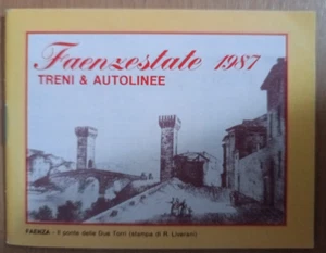 ORARIO FERROVIARIO FAENZA ESTATE 1987 TRENO E AUTOLINEE - Foto 1 di 3