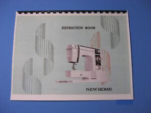 New Home XL - II Sewing Machine Instruction Manual - Printed