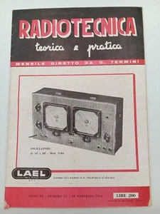 Radiotecnica teoria e pratica n. 15/1952 Ricevitore a 5 tubi M60 Pentodo EF80 - Picture 1 of 4
