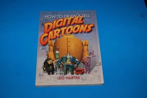 HOW TO DRAW & SELL DIGITAL CARTOONS, Leo Hartas, 2004, NEW hard/thin PAPERBACK - Imagen 1 de 9