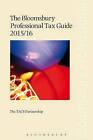 The Bloomsbury Professional Tax Guide 2015/16, The Tacs Partnership, Very Good B