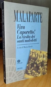 Malaparte VIVA CAPORETTO! La rivolta dei santi maledetti. TESTO ORIGINALE 1921 - Picture 1 of 9