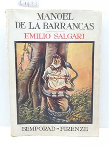 Salgari E Manoel De La Barrancas 1° edizione Nadir Bemporad 1931 - Imagen 1 de 8