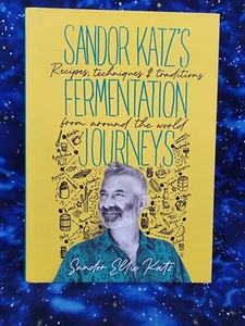 Sandor Katz's Fermentation Journeys Hardcover Book Recipes Techniques Traditions - Imagen 1 de 1