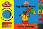 My Blue Book: A Play-Doh Play Books par Playskool Books ; Playskool