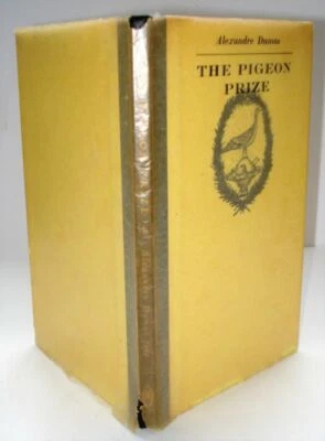 The Pigeon Prize / Alexandre Dumas Fils ; Illustrated by Richard Beer (1955, Har - Image 1 of 4