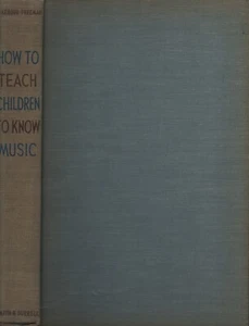 1942 How to teach children to know music. By Barbour, Harriot Buxton - Bild 1 von 3