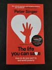 The Life You Can Save by Peter Singer - Paperback