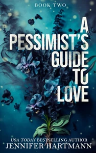 A Pessimist's Guide to Love (Heartsong Duet) -Hartmann -Brand New, Free Shipping - Picture 1 of 1