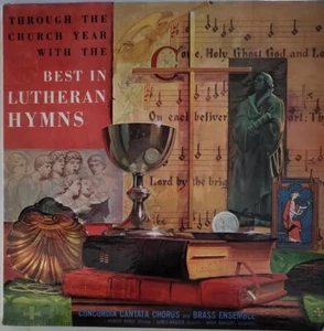 Concordia Cantata Chorus Best In Lutheran Hymns 2 x LP VG+ Robert Bergt - Picture 1 of 2