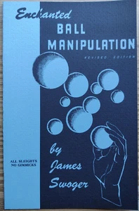 Enchanted Ball Manipulation by James Swoger - Picture 1 of 3