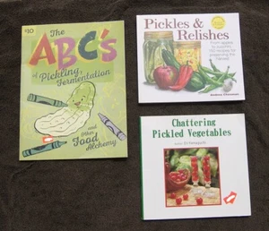 3 Cookbook Chattering Pickled Vegetables ABC’s Pickling Fermentations Relishes - Picture 1 of 4