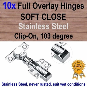 10xDoor Kitchen Cabinet Cupboard Soft Close Full Overlay Hinges -Stainless Steel - Picture 1 of 1