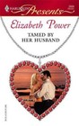 Tamed By Her Husband Power, Elizabeth