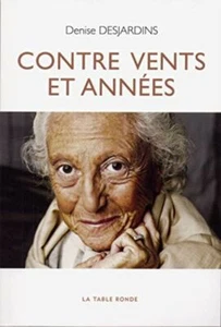 Contre vents et années | Desjardins Denise Van Eersel Patrice | Très bon état - Picture 1 of 1