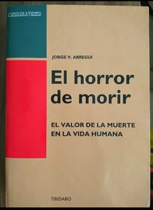 EL HORROR DE MORIR - JORGE V. ARREGUI - Bild 1 von 2