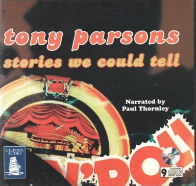 Tony Parsons - Stories We Could Tell (9xCD Audiobook 2006) Unabridged - Image 1 of 2