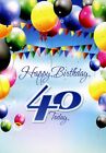 Happy 40th Birthday Today! - Birthday Greeting Card - 00819